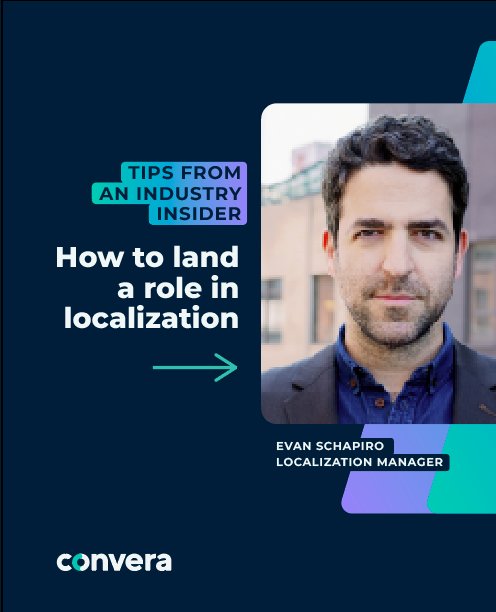 Tips from an industry insider: how to land a role in localization, Evan Schapiro